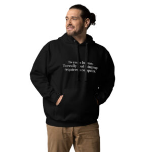 Unisex Hoodie "To err is human"
